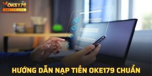 Nạp Tiền Oke179