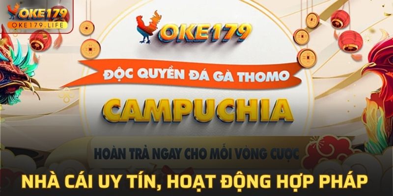 Nhà cái uy tín, hoạt động hợp pháp nên bạn có thể yên tâm