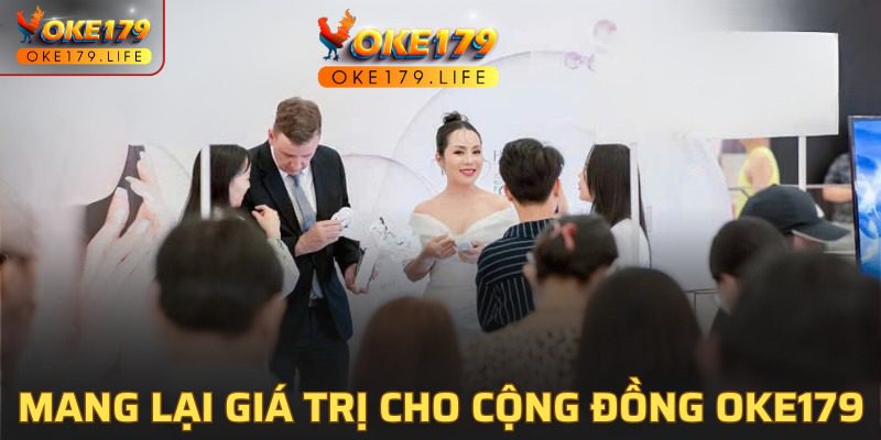 Những giá trị cộng đồng mà CEO OKE179 tạo dựng